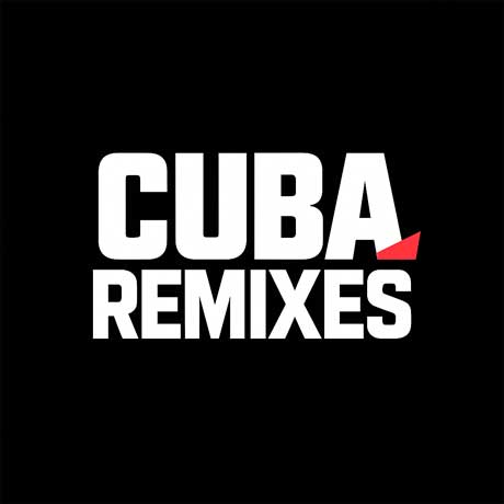 Cuba Remixes 27 11 2025